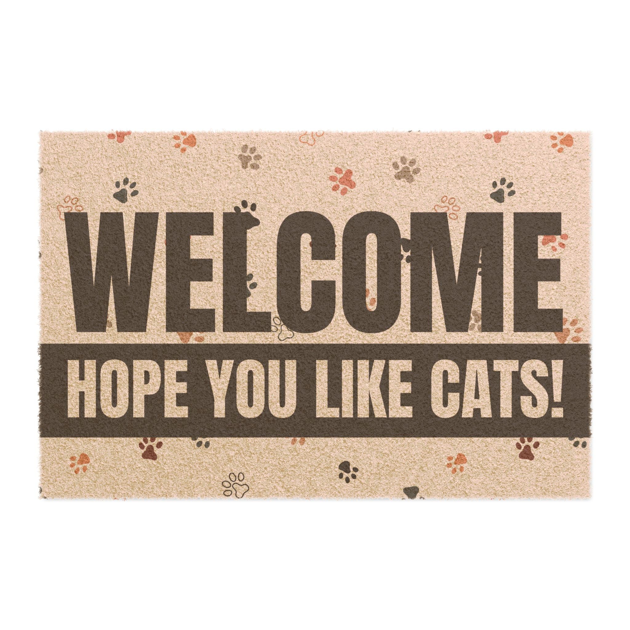 Welcome - Hope You Like Cats Doormat